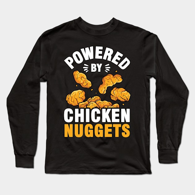 Chicken Nuggets Fast Food Saying Long Sleeve T-Shirt by Tobias Store